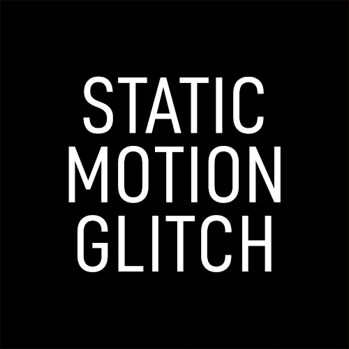 Lucian Marshall - Graphic Design - Static Motion Glitch